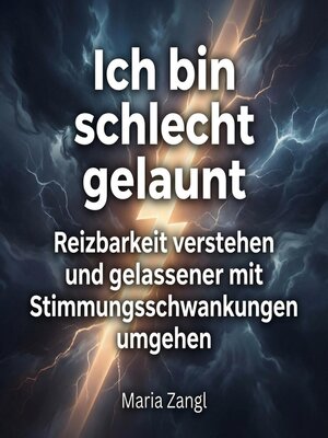 cover image of Ich bin schlecht gelaunt